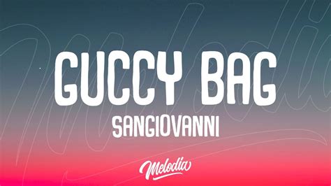 testo sangiovanni gucci bag|sangiovanni – guccy bag Lyrics .